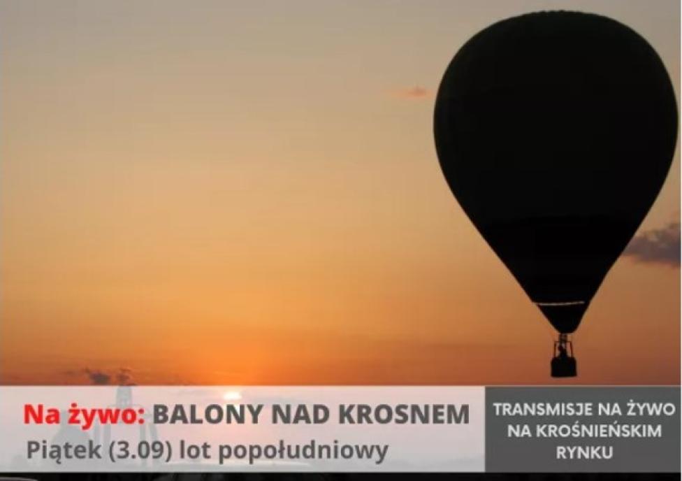 XXI Międzynarodowe Górskie Zawody Balonowe – transmisje z lotów na żywo (fot. krosno.pl)