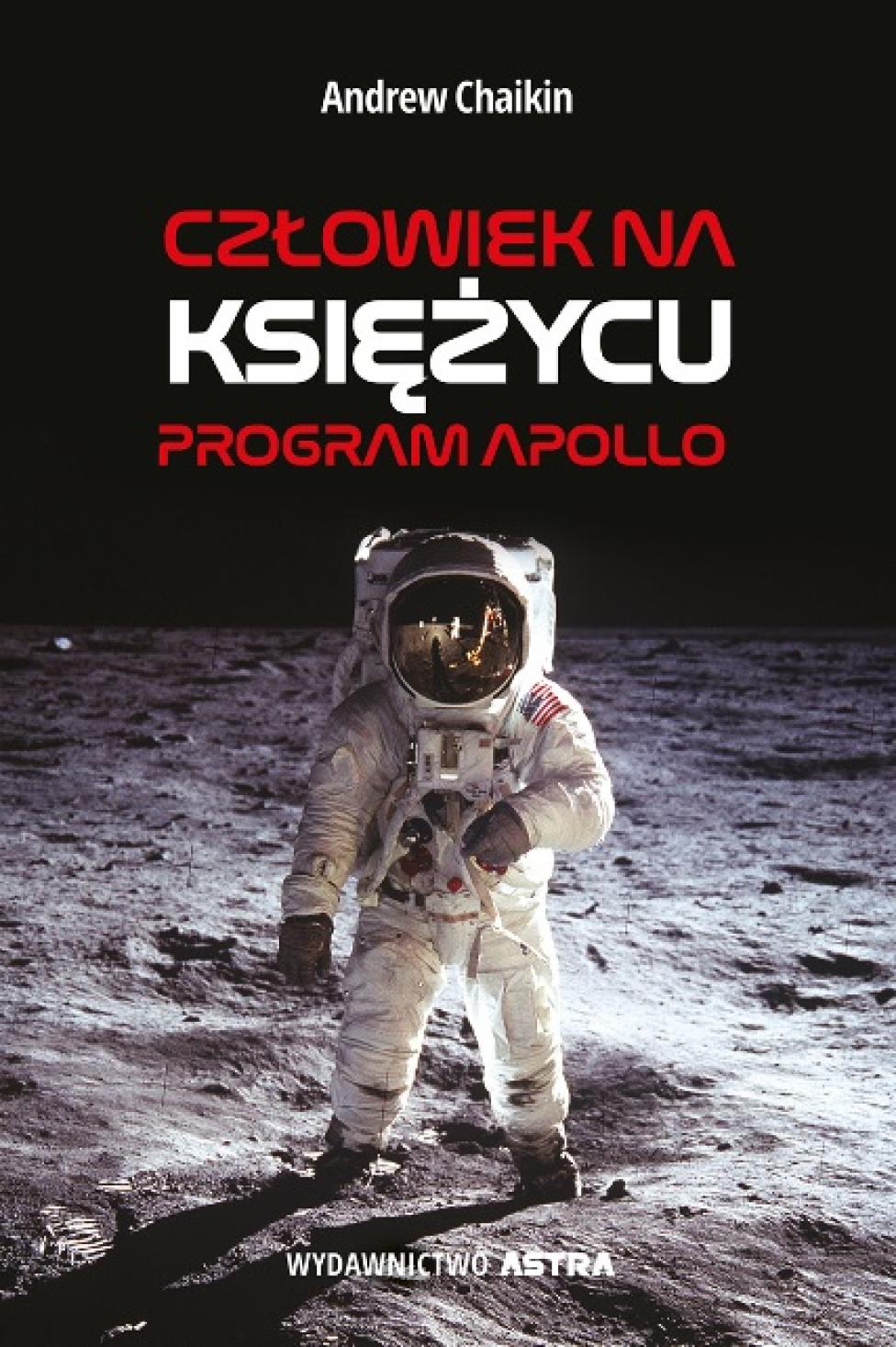 Książka "Człowiek na Księżycu. Program Apollo" (fot. Wydawnictwo Astra)