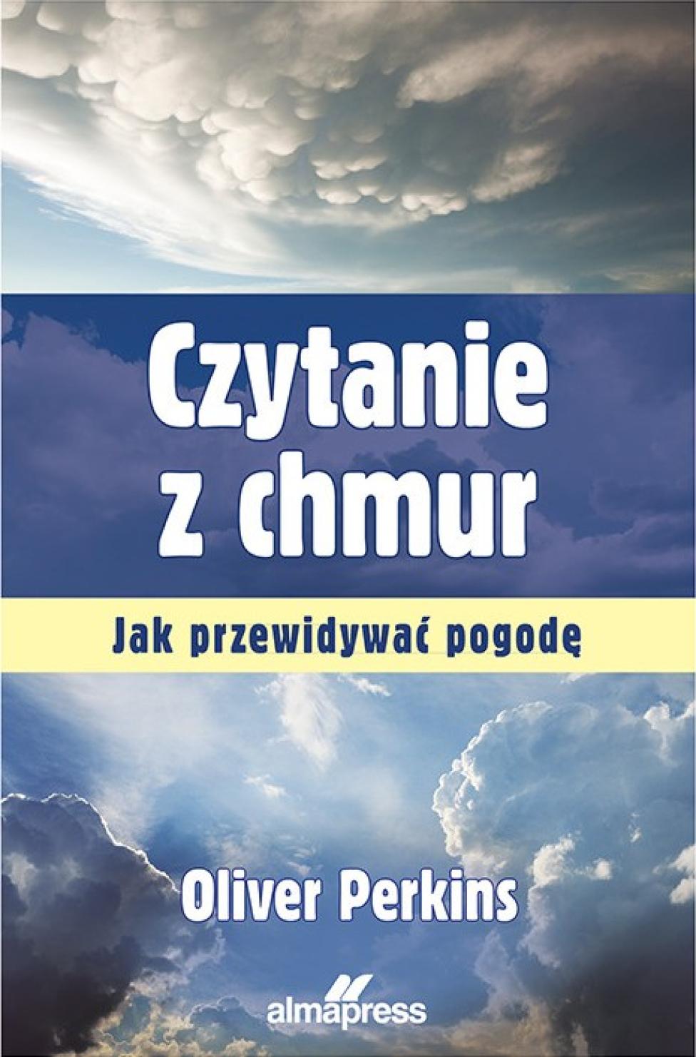 Książka "Czytanie z chmur" (fot. Oficyna Wydawnicza Alma - Press)