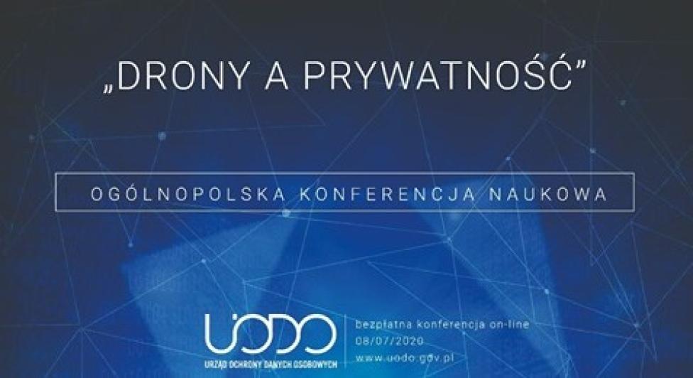 "Drony a prywatność" – ogólnopolska konferencja naukowa (fot. ULC)