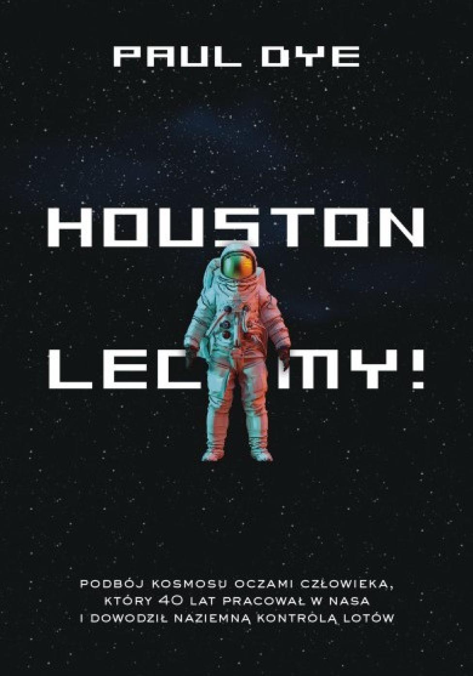 Książka "Houston, lecimy!"