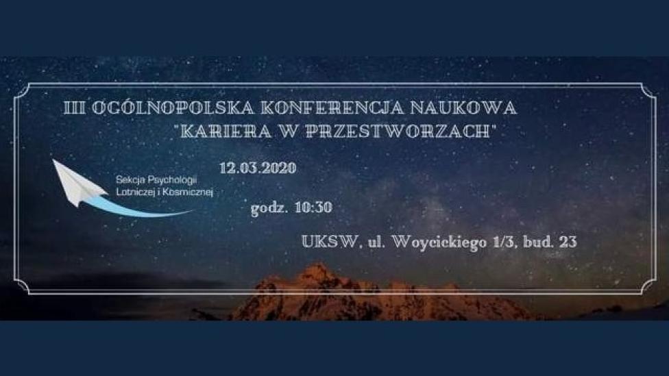 III Ogólnopolska Konferencja "Kariera w Przestworzach" w Warszawie (fot. SPLiK UKSW)