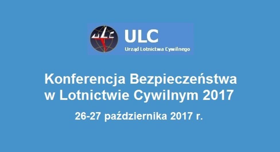 Konferencja Bezpieczeństwa w Lotnictwie Cywilnym 2017