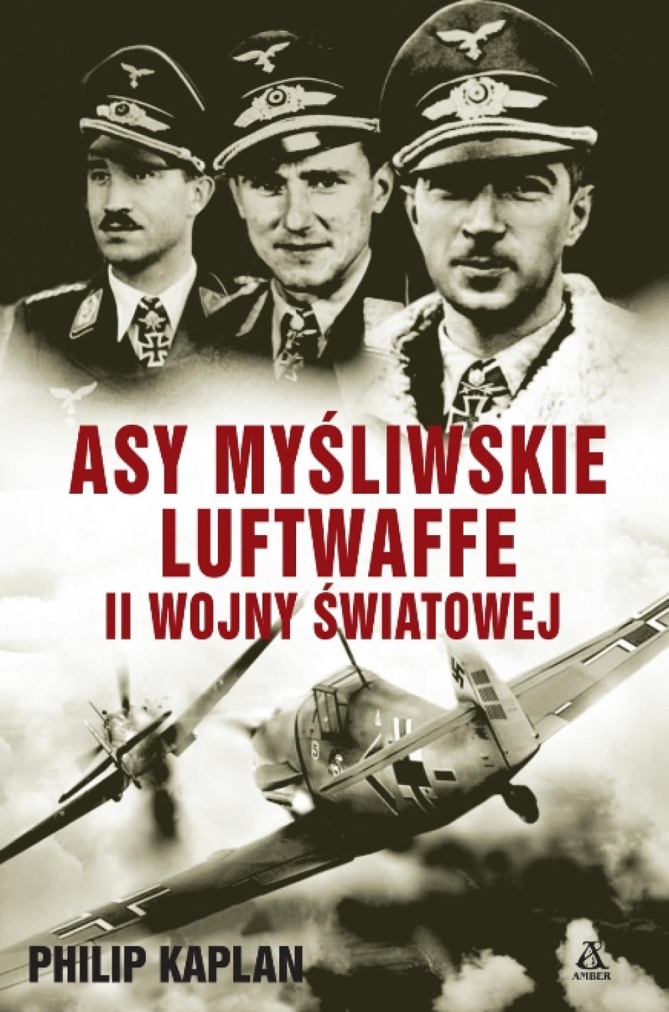 Książka "Asy myśliwskie Luftwaffe II wojny światowej" (fot. Wydawnictwo Amber)