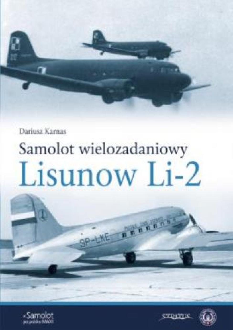 Książka "Samolot wielozadaniowy Lisunow Li-2" (fot. Wydawnictwo Stratus)