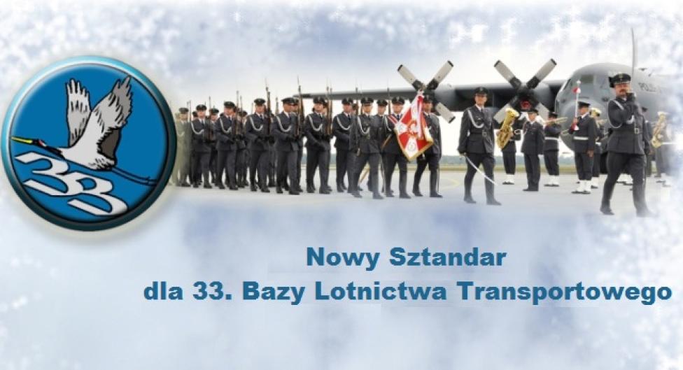 Nowy Sztandar dla 33. Bazy Lotnictwa Transportowego (fot. 33bltr.wp.mil.pl)