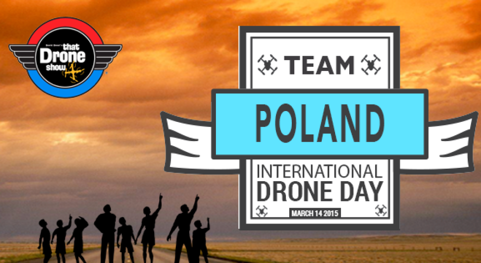I Międzynarodowy Dzień Dronów. Także w Polsce!