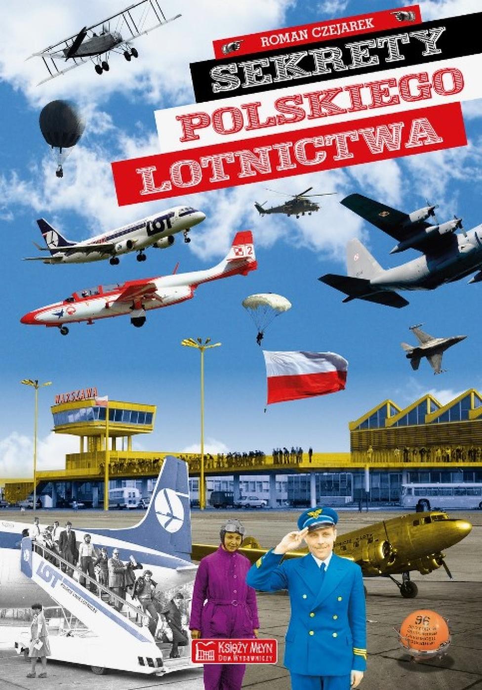 Książka "Sekrety polskiego lotnictwa" (fot. Dom Wydawniczy Księży Młyn)