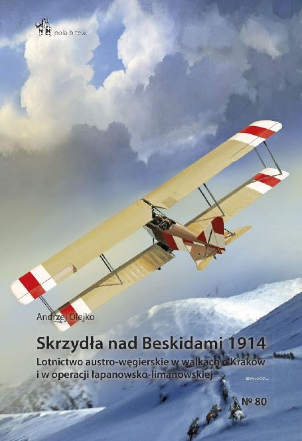 Książka "Skrzydła nad Beskidami 1914" (fot. Wydawnictwo Infort Editions)