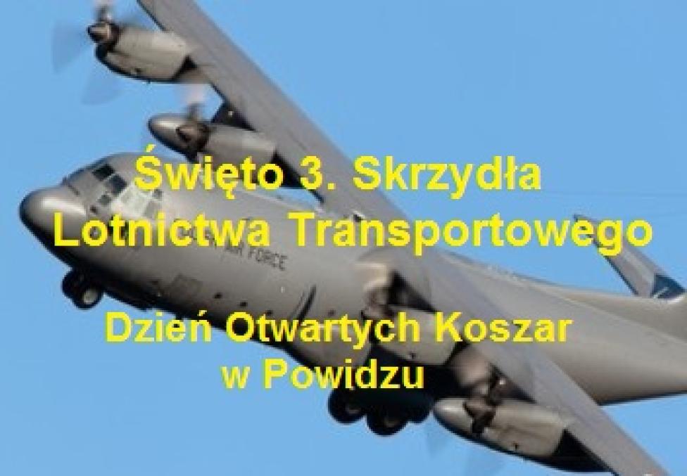 Święto 3. Skrzydła Lotnictwa Transportowego – Dzień Otwartych Koszar w Powidzu