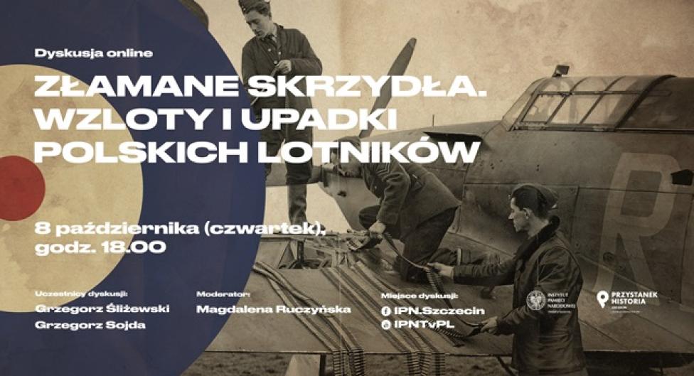 Złamane skrzydła. Wzloty i upadki polskich lotników (fot. szczecin.ipn.gov.pl)