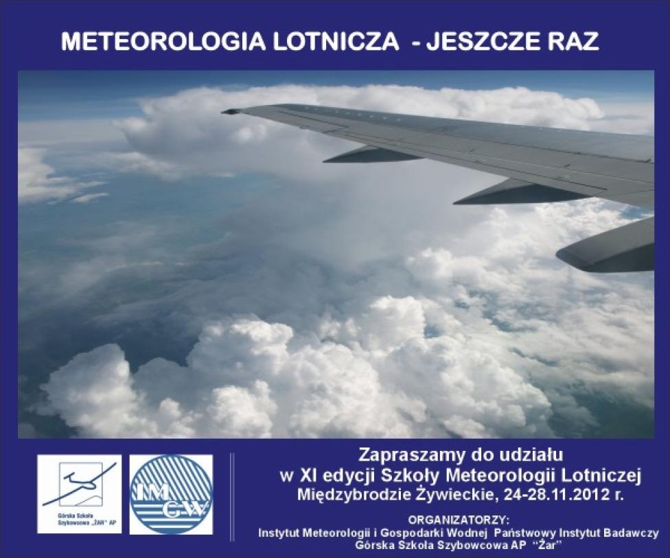 XI edycja Szkoły Meteorologii Lotniczej "Meteorologia Lotnicza - jeszcze raz"