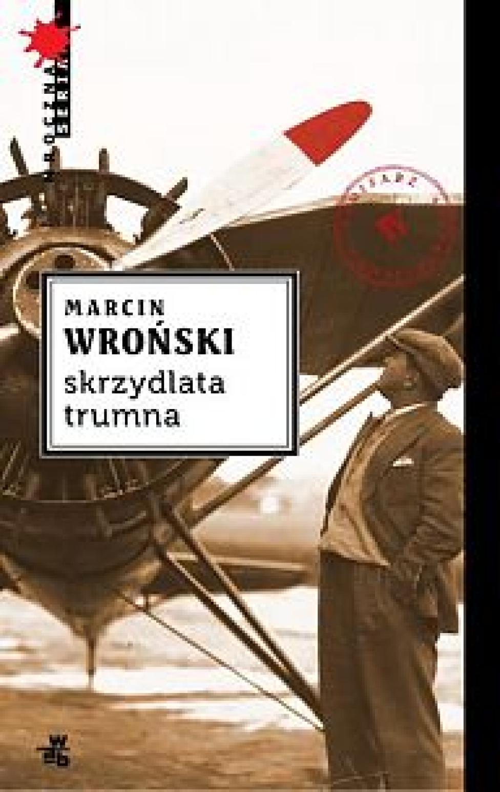 „Skrzydlata trumna” Marcin Wroński