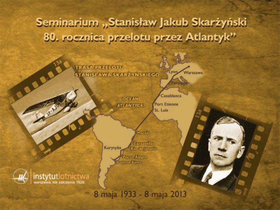 Seminarium „Stanisław Jakub Skarżyński – 80. rocznica przelotu przez Atlantyk”