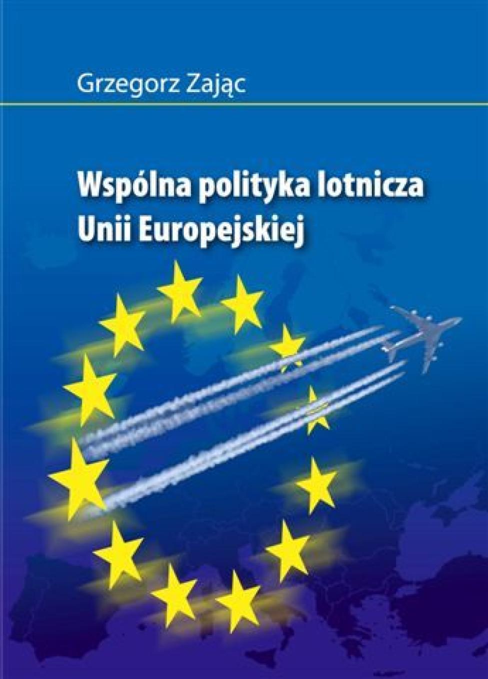 „Wspólna polityka lotnicza Unii Europejskiej”