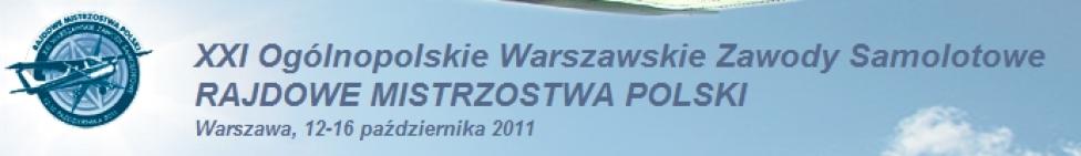 XXI Ogólnopolskie Warszawskie Zawody Samolotowe, Rajdowe Mistrzostwa Polski 2011