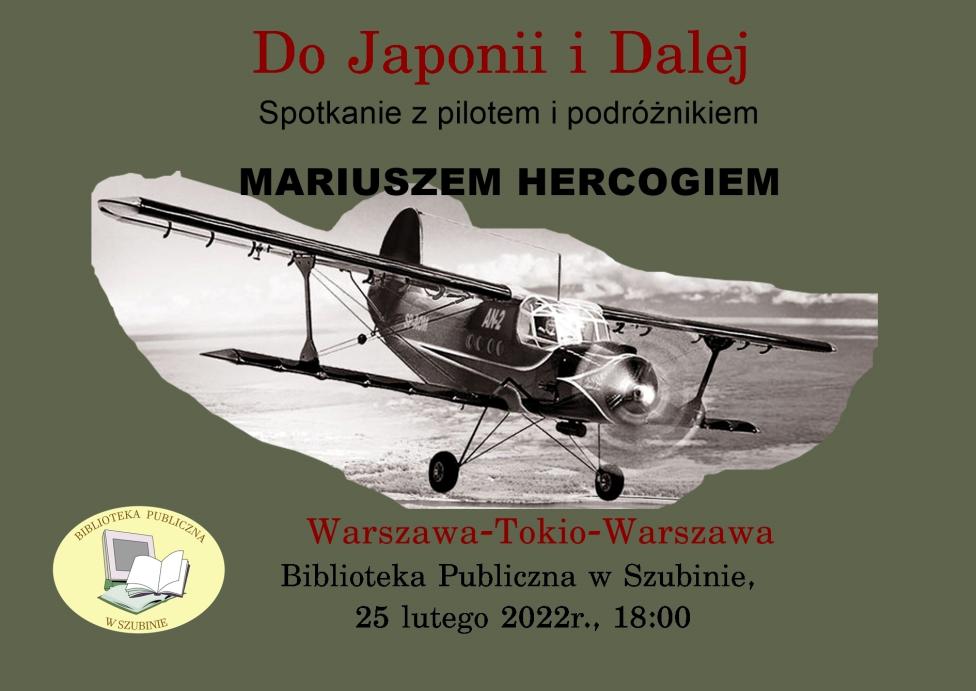 "Do Japonii i dalej" – spotkanie z pilotem i podróżnikiem Mariuszem Hercogiem (fot. biblioteka.szubin.pl)