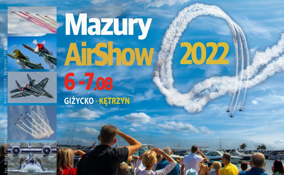 Mazury AirShow 2022 - plakat (fot. Michał Prokurat, Andrzej Rogucki, Miłosz Rusiecki, Katarzyna Tołwińska)