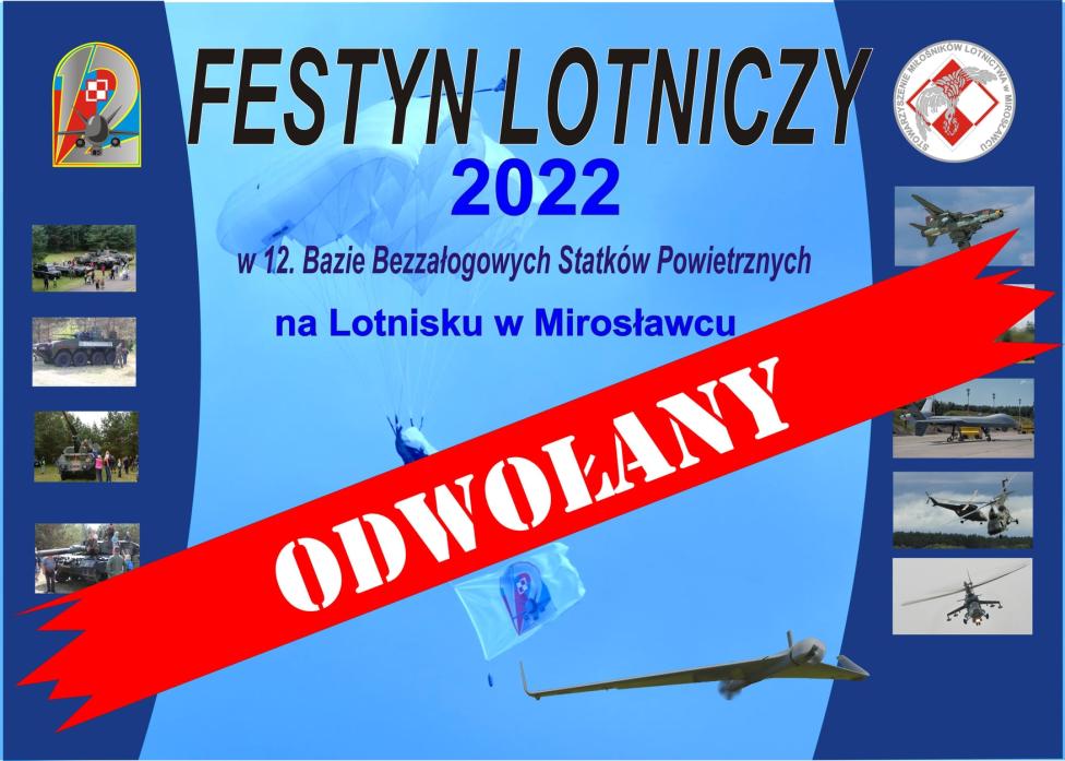 Festyn Lotniczy w Mirosławcu 2022 odwołany (fot. 12.BBSP)