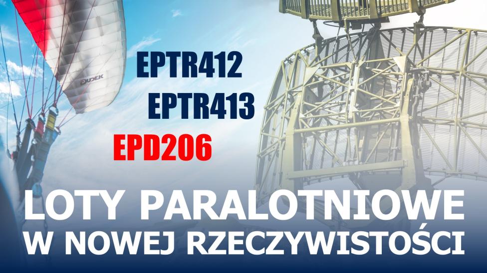 Strefy EPTR412, EPTR413, EPD206 – loty paralotniowe w nowej rzeczywistości (fot. Stribo - Szkoła Paralotniowa)