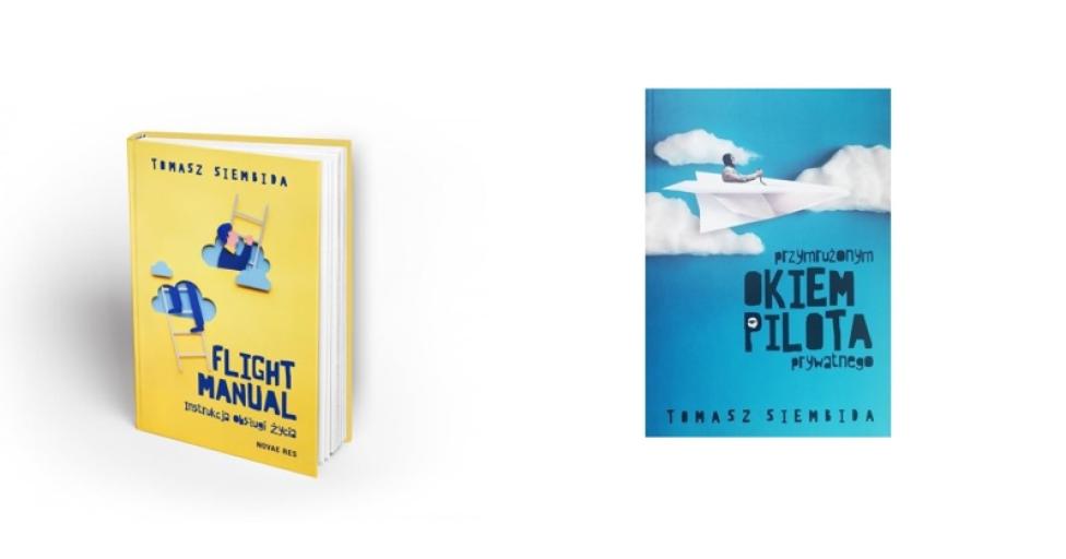 Książki „Przymrużonym okiem pilota prywatnego” oraz „Flight manual – instrukcja obsługi życia"