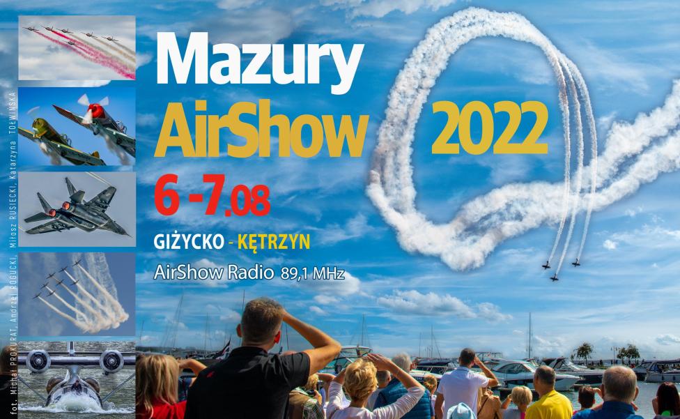 Mazury AirShow 2022 - radio - plakat (fot. Michał Prokurat, Andrzej Rogucki, Miłosz Rusiecki, Katarzyna Tołwińska)