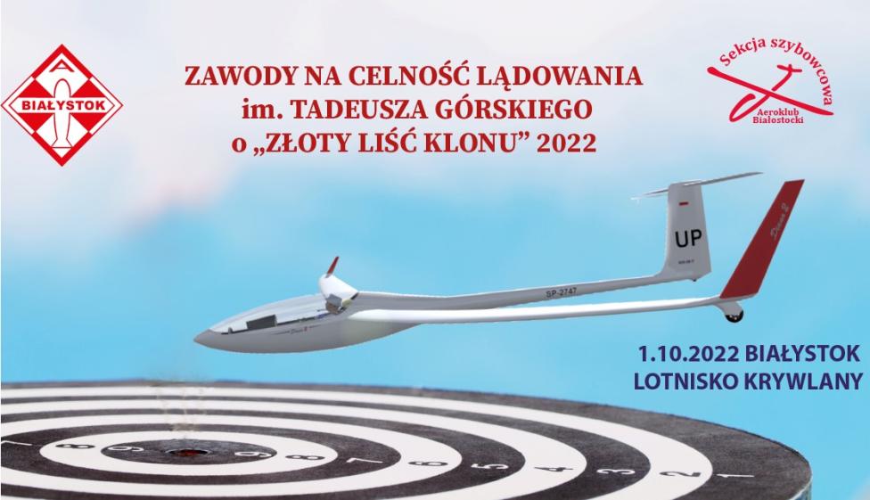Zawody na celność lądowania im. Tadeusza Górskiego o "Złoty Liść Klonu" 2022 w Białymstoku (fot. Aeroklub Białostocki)