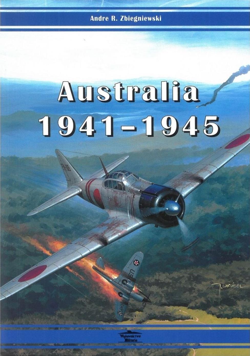 Książka "Australia 1941-1945" (fot. Wydawnictwo Militaria)