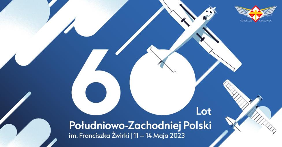 60. Lot Południowo-Zachodniej Polski im. Franciszka Żwirki (fot. Aeroklub Krakowski)