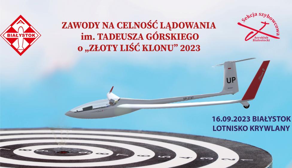 Zawody na celność lądowania im. Tadeusza Górskiego  o "Złoty Liść Klonu" 2023 w Białymstoku (fot. Aeroklub Białostocki)