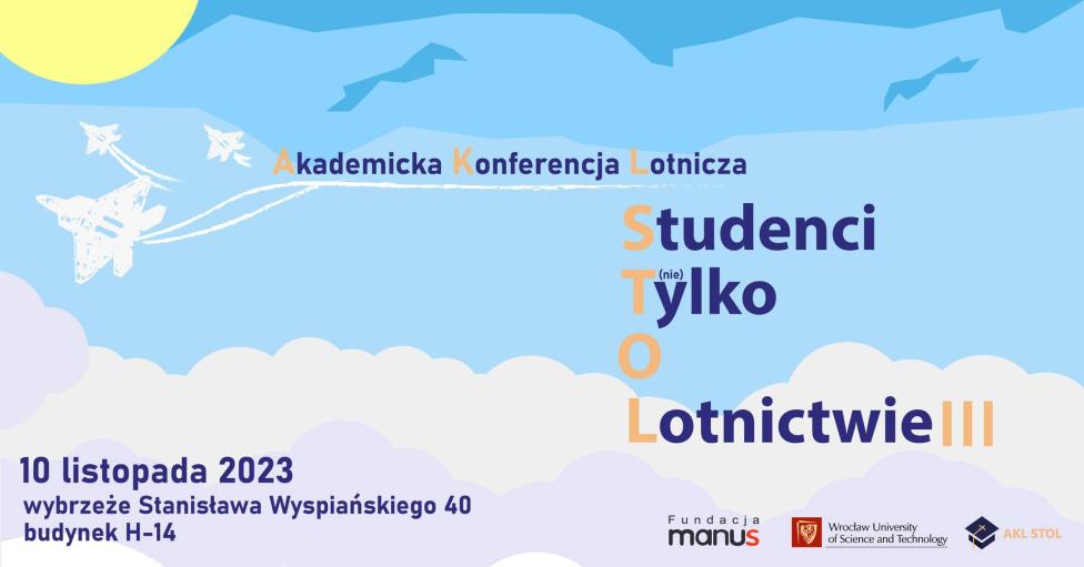 III Akademicka Konferencja Lotnicza "Studenci (nie)Tylko o Lotnictwie" (fot. Akademicki Klub Lotniczy PWr)