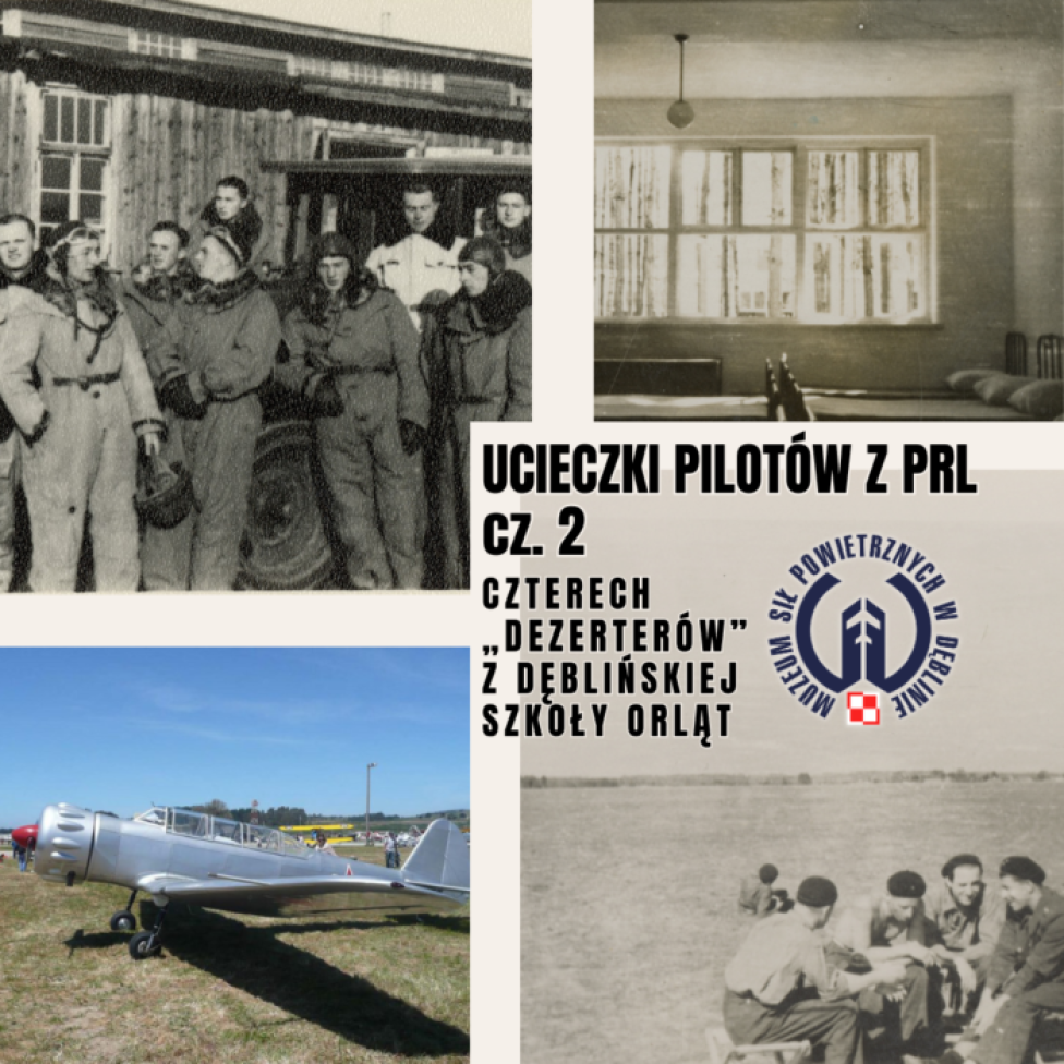 Czterech dezerterów z dęblińskiej Szkoły Orląt - ucieczki pilotów wojskowych z PRL (fot. Muzeum Sił Powietrznych)