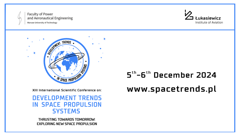 13. Międzynarodowa Konferencja 'Development Trends on Space Propulsion Systems' (fot. Łukasiewicz-Instytut Lotnictwa)