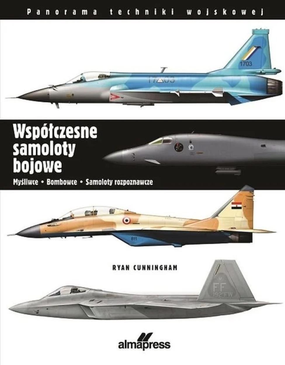 Współczesne samoloty bojowe (fot. Wydawnictwo Alma - Press)