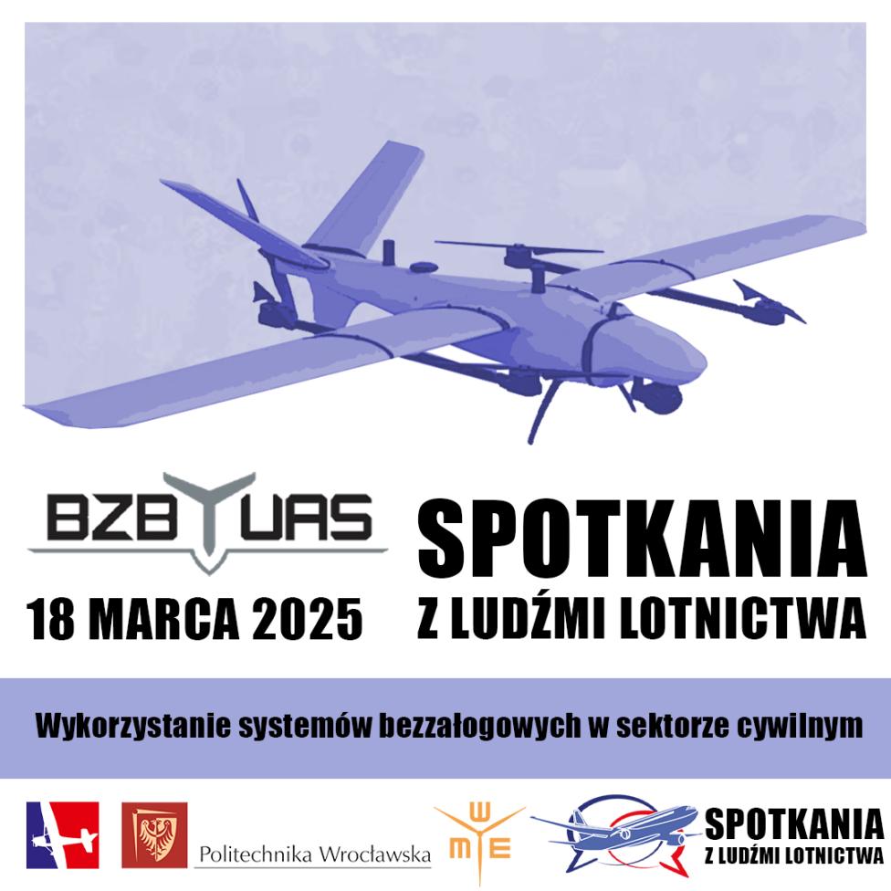 Spotkania z Ludźmi Lotnictwa - wykorzystanie systemów bezzałogowych w sektorze cywilnym (fot. Akademicki Klub Lotniczy PWr)