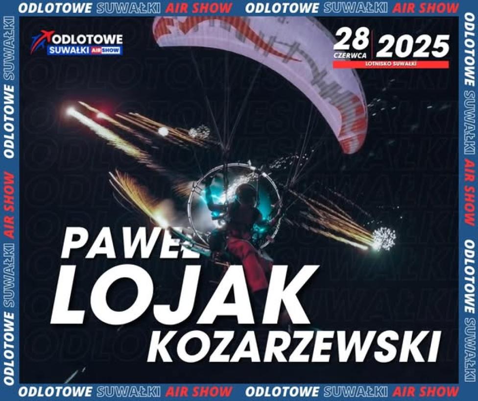 Paweł 'Lojak' Kozarzewski na Odlotowe Suwałki AIR SHOW 2025 (fot. Odlotowe Suwałki AIR SHOW)