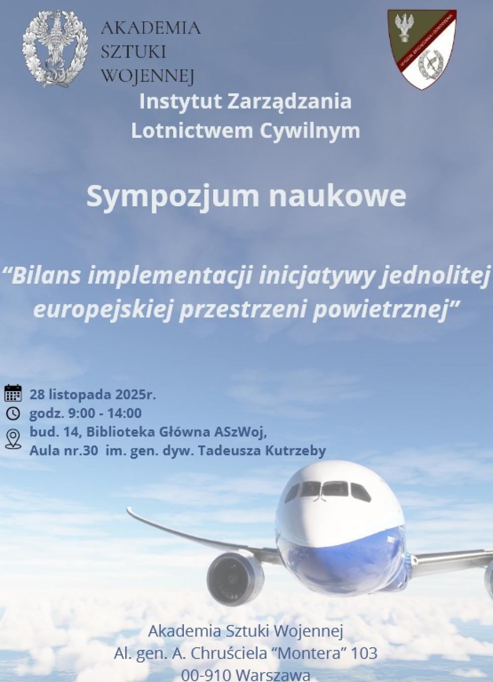 Bilans implementacji inicjatywy jednolitej europejskiej przestrzeni powietrznej - sympozjum naukowe (fot. Akademia Sztuki Wojennej)
