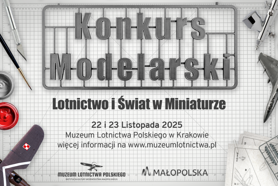 Konkurs modelarski 'Lotnictwo i świat w miniaturze' (fot. Muzeum Lotnictwa Polskiego)