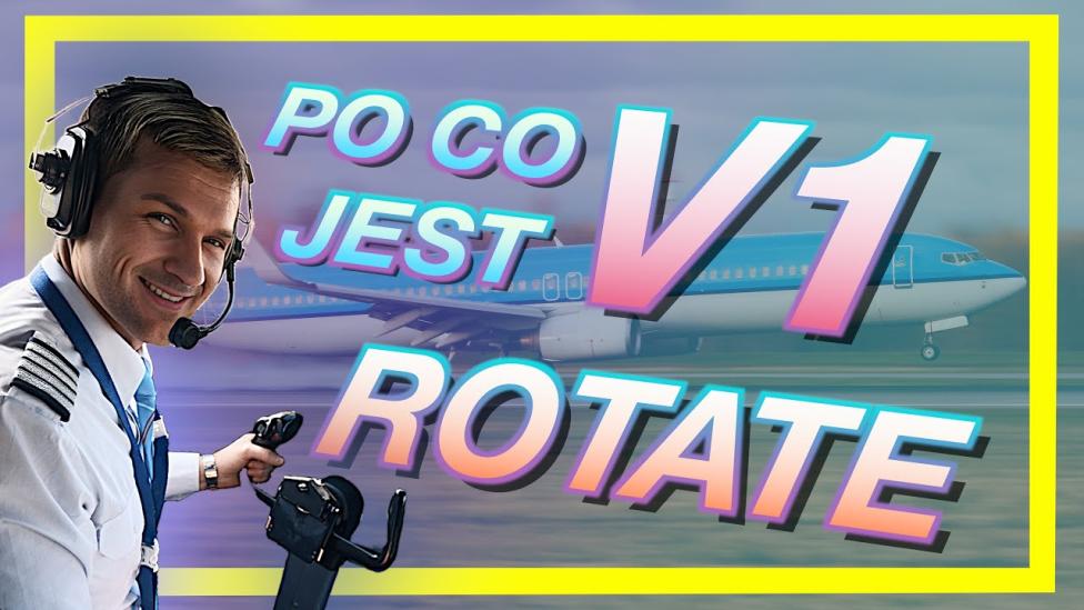 Prędkości startowe V1, V Rotate, V2 (fot. kadr z filmu Art of Flight - Sztuka Latania na youtube.com)