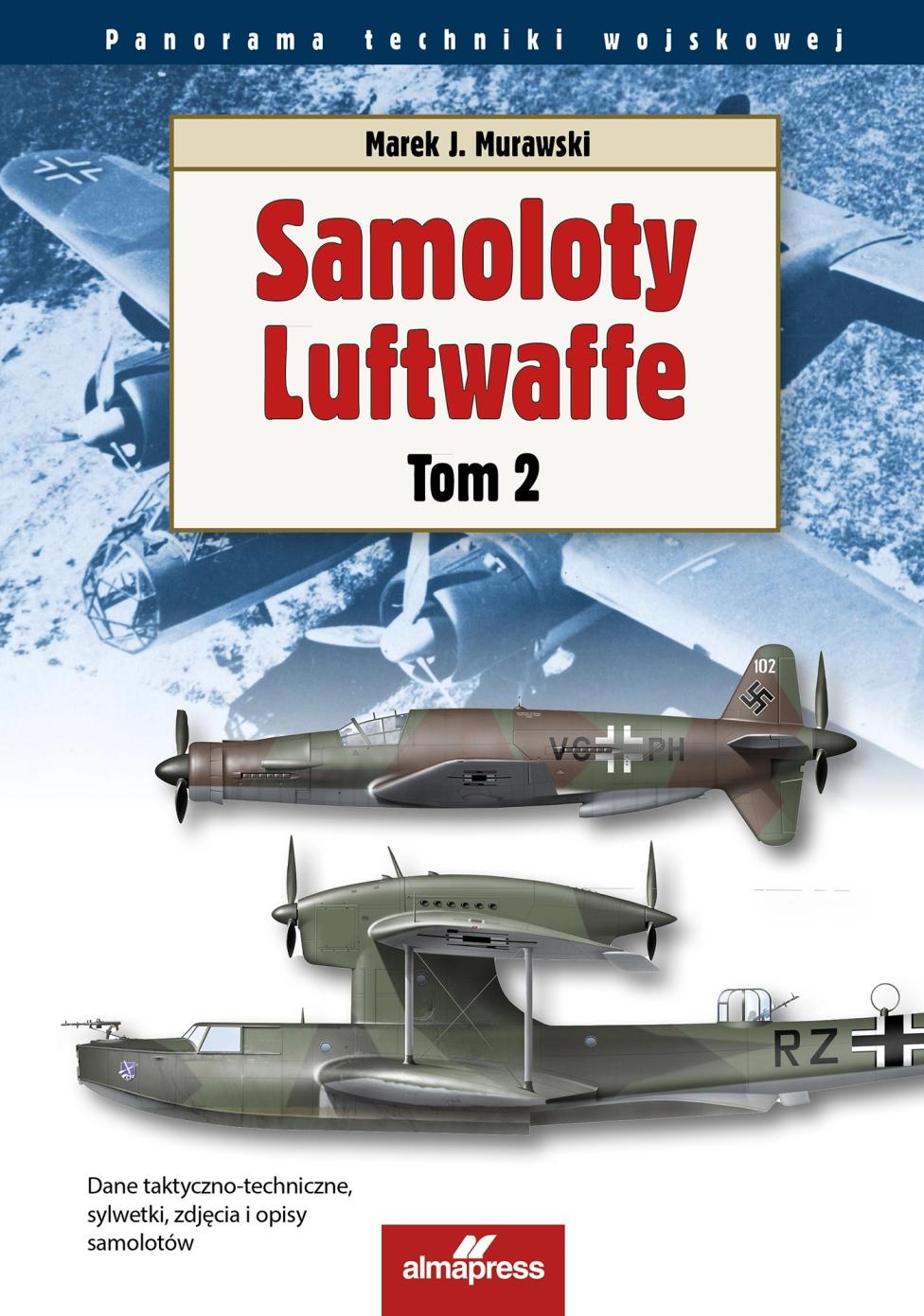 Samoloty Luftwaffe tom 2 (fot. Wydawnictwo Alma - Press)