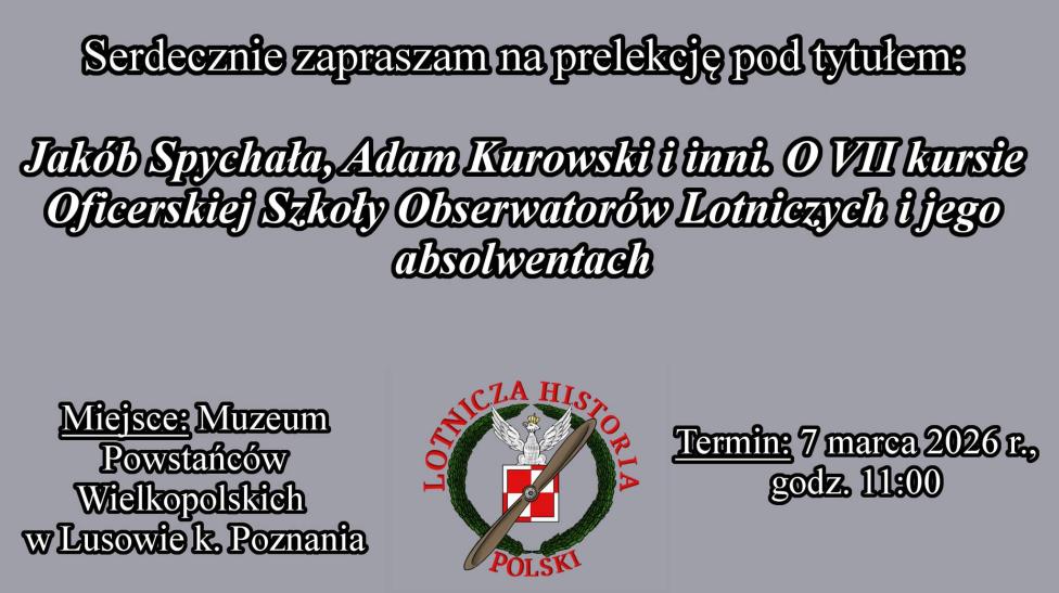 Jakób Spychała, Adam Kurowski i inni. O VII kursie Oficerskiej Szkoły Obserwatorów Lotniczych i jego absolwentach (fot. Lotnicza Historia Polski, Facebook)