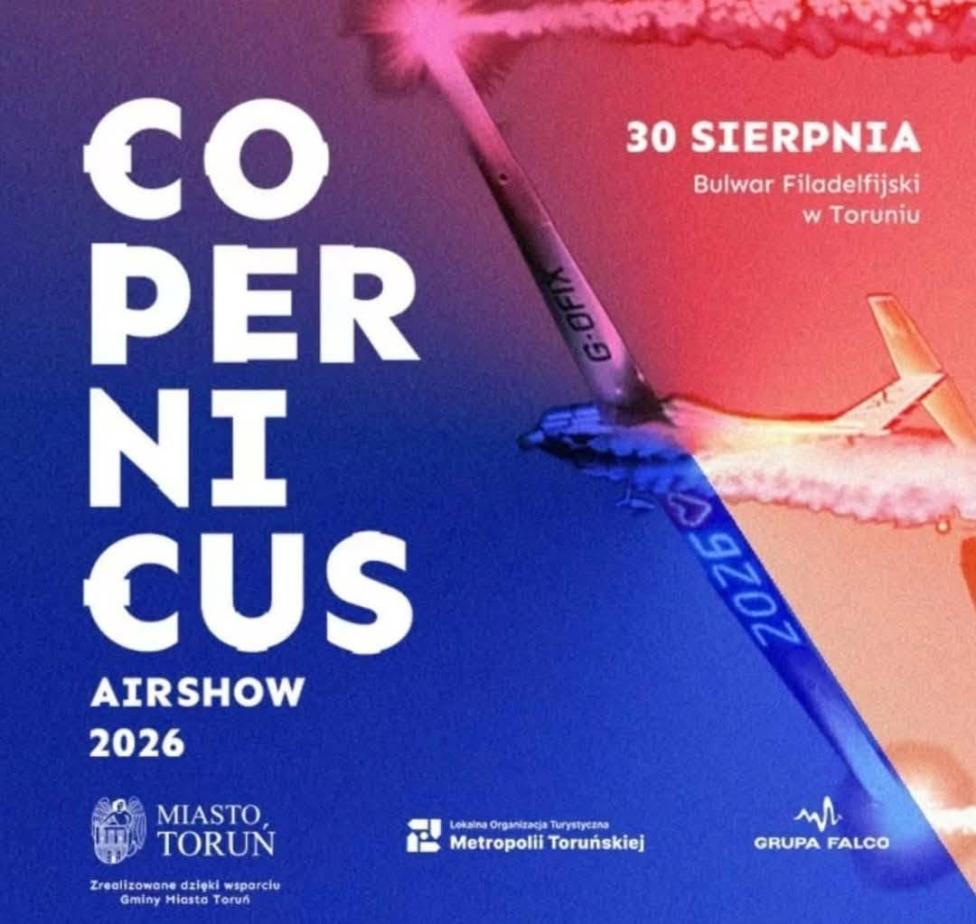 Copernicus Airshow Toruń 2026 – podniebny spektakl nad Wisłą | dlapilota.pl