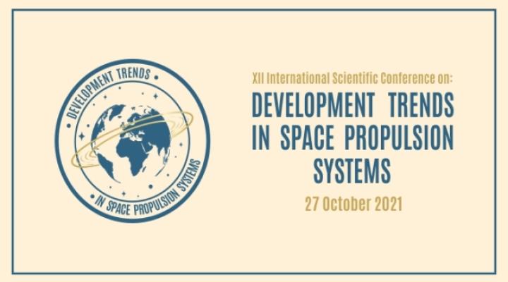 12. Konferencja "Development Trends in Space Propulsion Systems" (fot. ilot.lukasiewicz.gov.pl)