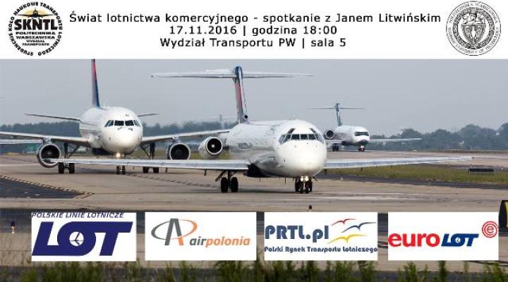 Świat lotnictwa komercyjnego – spotkanie z Janem Litwińskim