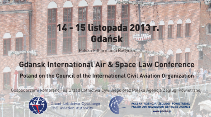 Konferencja „Gdansk International Air & Space Law Conference (...)"
