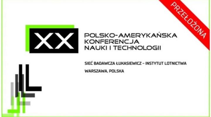 20. Polsko-Amerykańska Konferencja Nauki i Technologii - przełożona (fot. ilot.lukasiewicz.gov.pl)