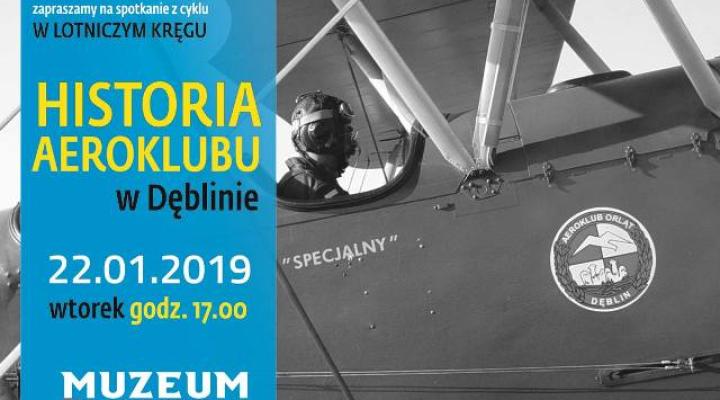 Historia Aeroklubu w Dęblinie – spotkanie z cyklu "W lotniczym kręgu" (fot. muzeumsp.pl)