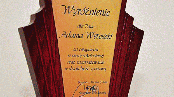Wyróżnienie dla pana Adama Wetoszki