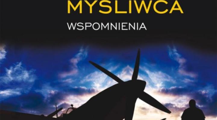 Książka: "Ostatni pilot myśliwca. Wspomnienia" Jerzego Główczewskiego