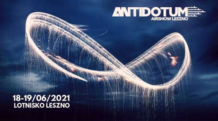 Antidotum Airshow Leszno 2021 (fot. lotniskoleszno.pl)